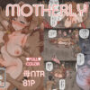 『MOTHERLY』のパッケージ画像｜laliberteのFANZA同人作品【d_836461】